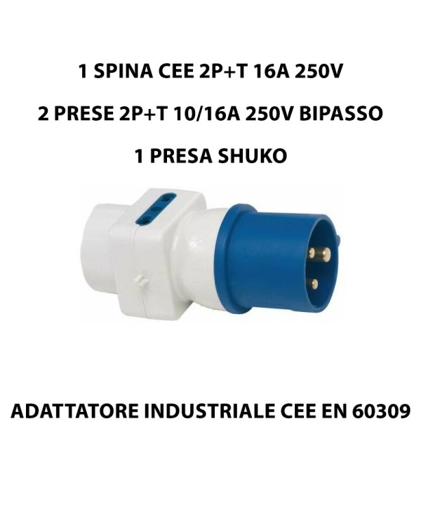 Adattatore Spina Industriale CEE 16A Presa Schuko + Bipasso 10/16A 250V